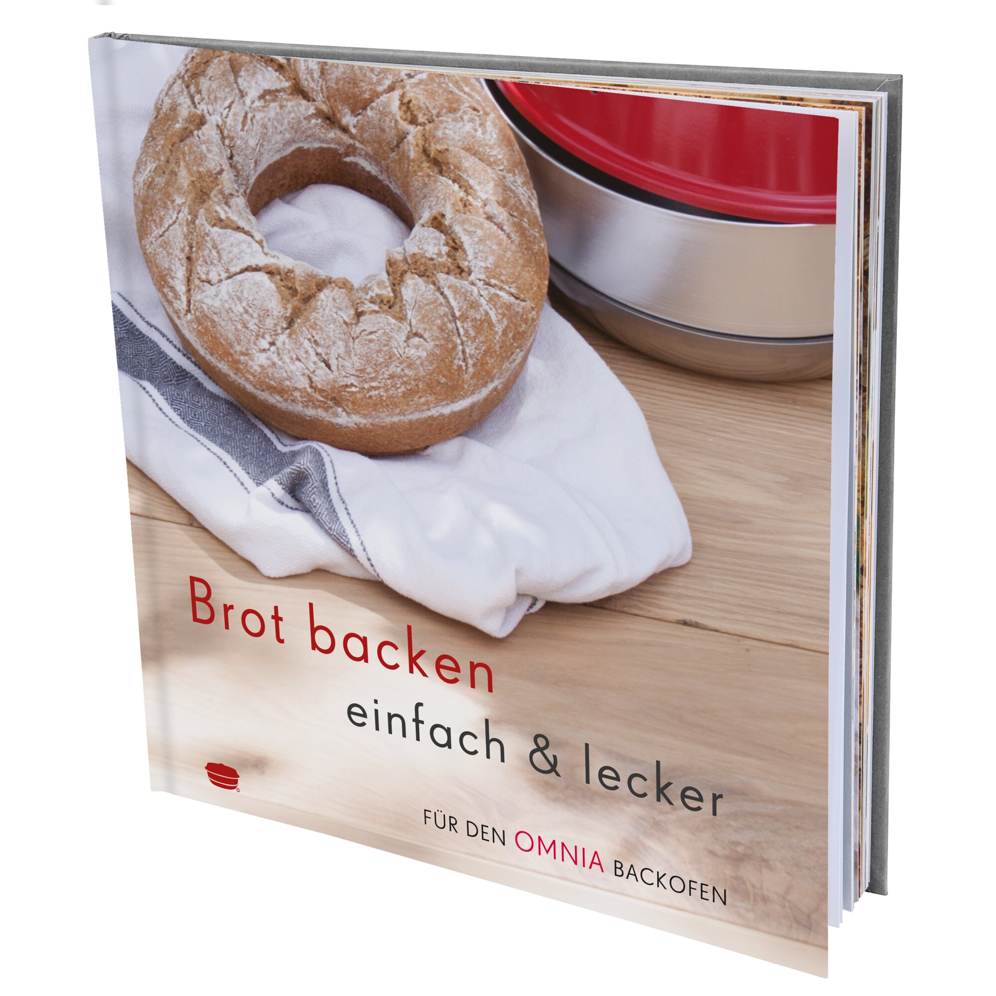 Brot backen einfach & lecker – Rezepte für den Omnia Backofen – Backbuch